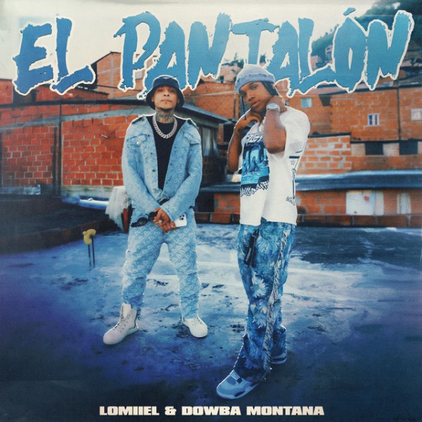 Lomiiel, Dowba Montana - El Pantalon - Intro Outro - ER - 140Bpm