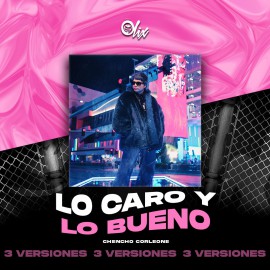 Chencho Corleone - Lo Caro y Lo Bueno - OlixDJ - Acapella BreakDown & DIRECT 3 VERSIONES