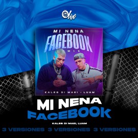 Kaleb Di Masi, Luam - Mi Nena Facebook - OlixDJ - Acapella BreakDown & DIRECT 3 VERSIONES