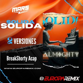 Almighty - Solida - 2 Versiones - BreakShorty Acapella - DJ MARS - ER