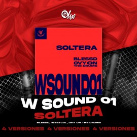 Blessd, Westcol, Ovy On The Drums - W Sound 01 Soltera - OlixDJ - Acapella BreakDown & 4 VERSIONES