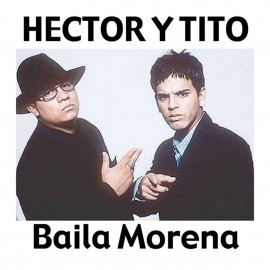 Hector Y Tito - Baila Morena - 2 Versiones - Acapella BreakDown & OPEN - ER