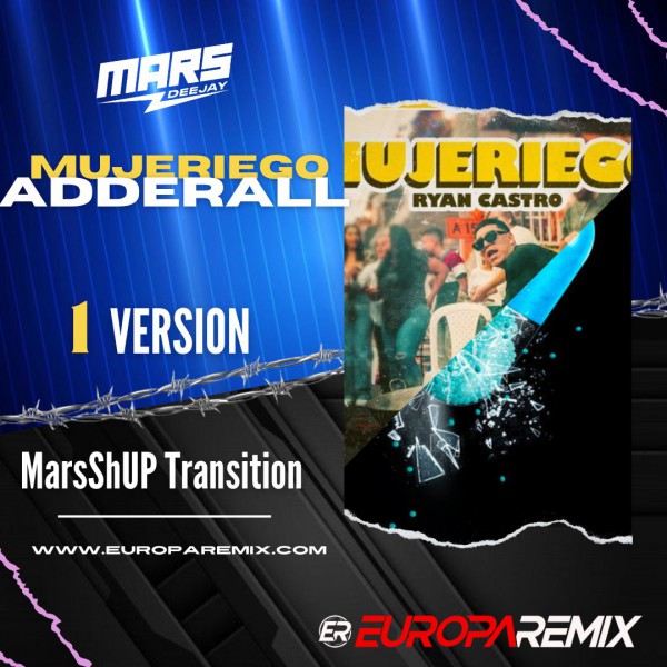 Ryan Castro Ft Almighty - Mujeriego Vs. Adderall - MarsShUP - DJ MARS - ER