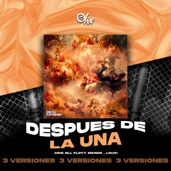 Cris Mj, Floyy Menor , Louki - Despues De La 1 - OlixDJ - Acapella BreakDown & DIRECT 3 VERSIONES