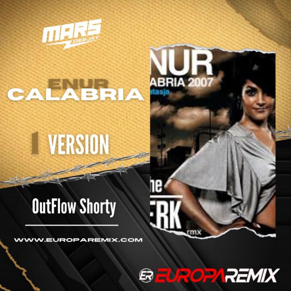 Alex Gaudino - Destination Calabria - OutFlow Shorty - DJ MARS - ER