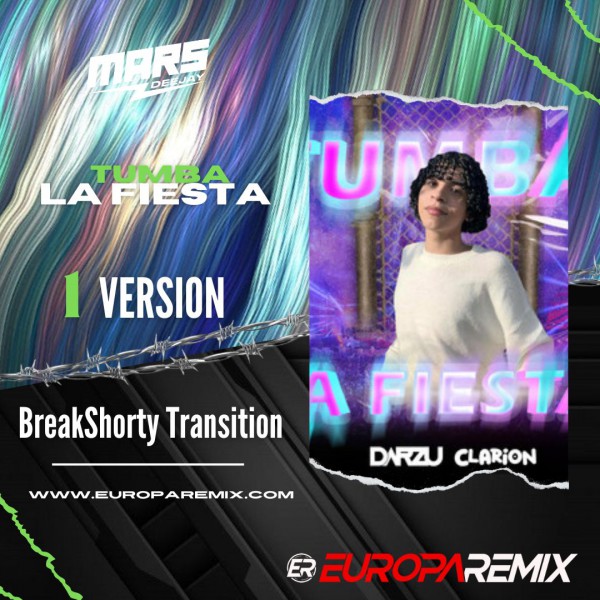 DJ Clarion x DJ Darzu - Tumba La Fiesta - BreakShorty Transition - DJ MARS - ER