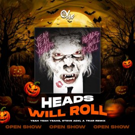 Yeah Yeah Yeahs x PBH & Jack VIP - Heads Will Roll - OlixDJ - OPEN SHOW HALLOWEN - 126Bpm    