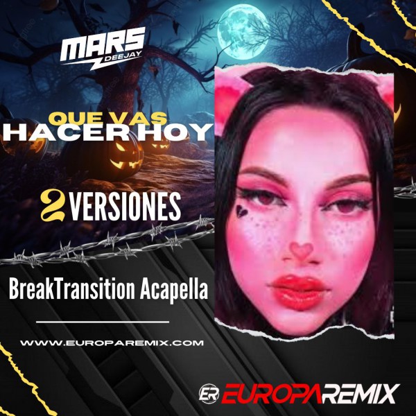 Omar Courtz - QUE VAS HACER HOY - 2 Versiones - BreakTransition Acapella - DJ MARS - ER