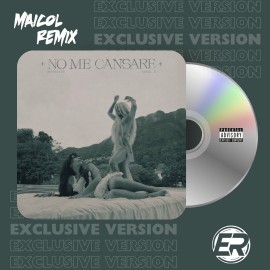 Sevdaliza Ft. Karol G - No Me Cansare - MAICOL REMIX - 3 VERSIONES