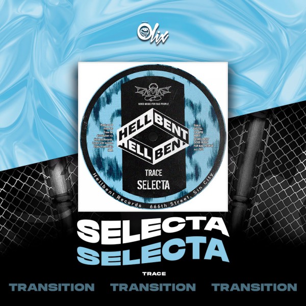 Trace - Selecta - OlixDJ - Transition UP - 095-128Bpm