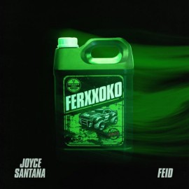 FERXXOKO - JOYCE SANTANA FT, FEID - 2 VERS - BREAKDOWN & OUTRO - DJ DANNY - 92BPM