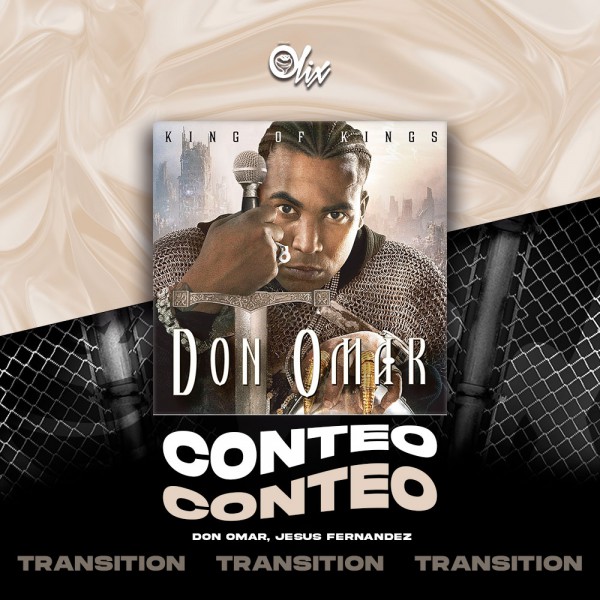 Don Omar x Jesus Fernandez - Conteo - OlixDJ - Transition UP - 095-124Bpm