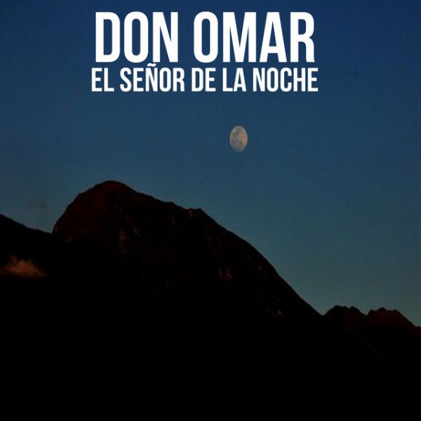 EL SEÑOR DE LA NOCHE - DON OMAR - 2 VERS - ACA BREAK & OUTRO - DJ DANNY - 96BPM