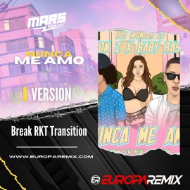 DJ Mars Ft. Matt Sebastian - Nunca Me Amo RKT - BreakTransition Acapella 128 - 102 - DJ MARS - ER