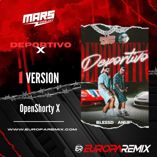 Blessd Ft. Anuel AA - DEPORTIVO - OpenShorty X - DJ MARS - 095 BPM - ER