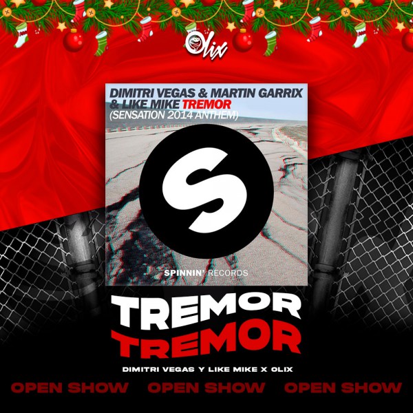 Dimitri Vegas & Like Mike - Tremor - OlixDJ - OPEN SHOW NAVIDAD - Afro - 128Bpm