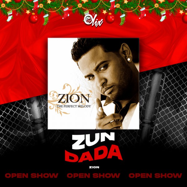 Zion - Zun Dada - OlixDJ - OPEN SHOW NAVIDAD - 092Bpm