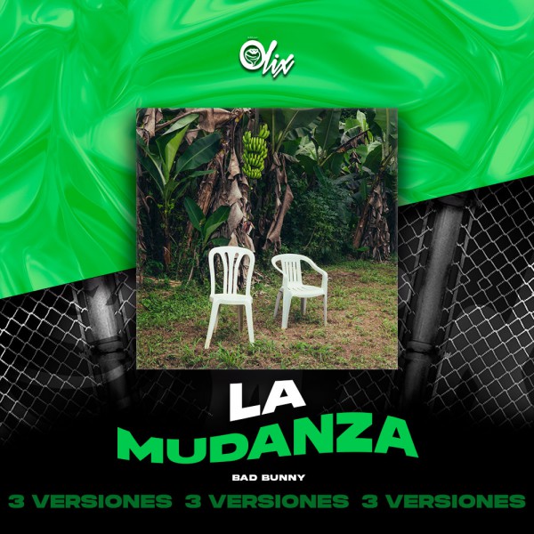 Bad Bunny - LA MuDANZA - OlixDJ - Acapella BreakDown - BREAK & DIRECT 3 VERSIONES