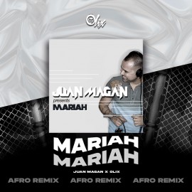 Juan Magan x Olix - Mariah - OlixDJ - Afro Remix - 126Bpm    