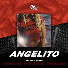 Bad Gyal, Trueno - Angelito - OlixDJ - Acapella BreakDown & DIRECT 3 VERSIONES