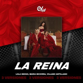 Lola Indigo, Maria Becerra, Villano Antillano - LA REINA Remix - OlixDJ - Acapella BreakDown & DIRECT 3 VERSIONES