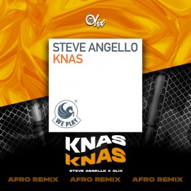 Steve Angello x Olix - Knas - OlixDJ - Afro Remix - 124Bpm