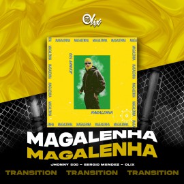 Johnny 500 x Olix - MAGALENHA - OlixDJ - Transition Redrums - 095-130Bpm