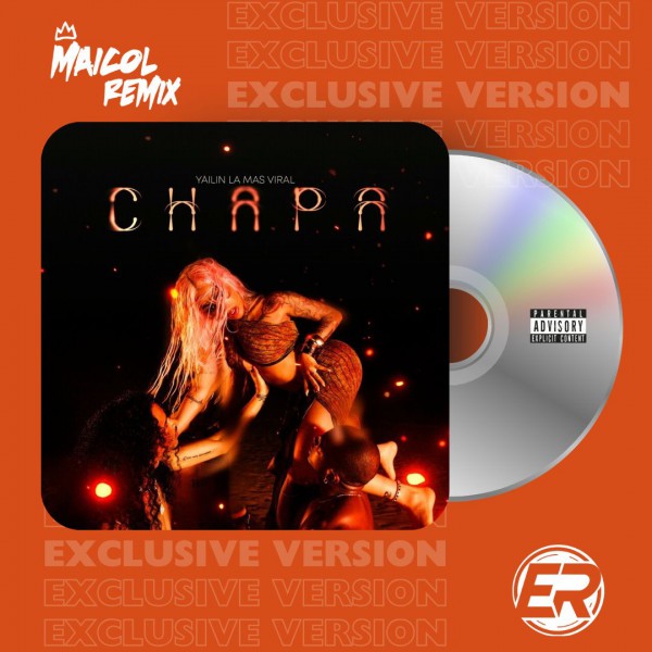 Yailin La Mas Viral - CHAPA - MAICOL REMIX - Hype Transition 120 To 140BPM - ER