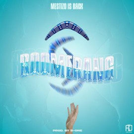Mestizo Is Back - B One El Productor De Oro - El Boomerang - Mestizo Is Back (Intro Outro)