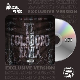 Brray Ft. Feid, De La Rose, Yan Block & NTG - Te Colaboro (Remix) - MAICOL REMIX - 3 VERSIONS