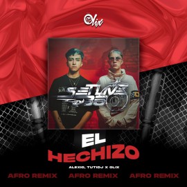 Alexio, TutiDJ x Olix - El Hechizo - OlixDJ - Afro Remix - 122Bpm