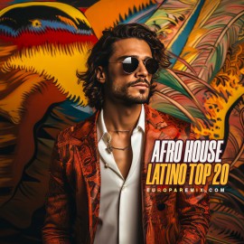 Top 20 - Afro House Latino (Vol.6)