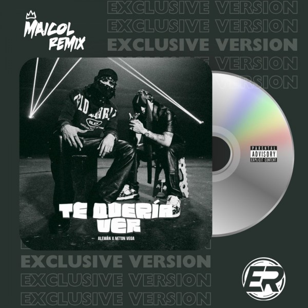 Aleman Ft. Neton Vega - Te Queria Ver - MAICOL REMIX - House 124BPM To Reggaeton 100BPM - ER