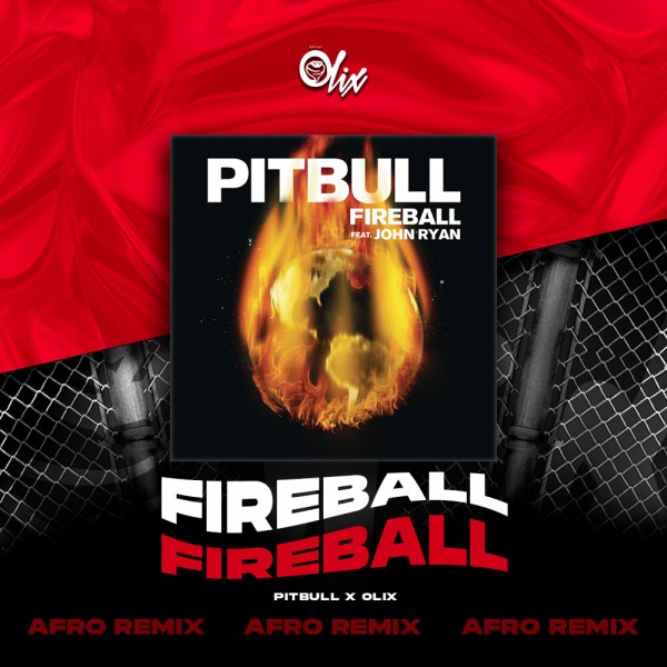 Pibull x Olix - Fireball - OlixDJ - Afro Remix - 124Bpm