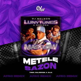 Tego Calderon x Olix - Metele Sazon - OlixDJ - Afro Remix - 124Bpm