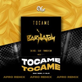 Sak Noel x Olix - Tocame - OlixDJ - Afro Remix - 124Bpm