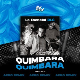 DLG x Olix - Quimbara - OlixDJ - Afro Remix - 126Bpm