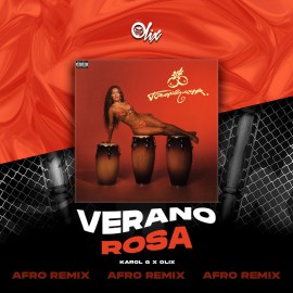 Karol G x Olix - Verano Rosa - OlixDJ - Afro Remix - 124Bpm