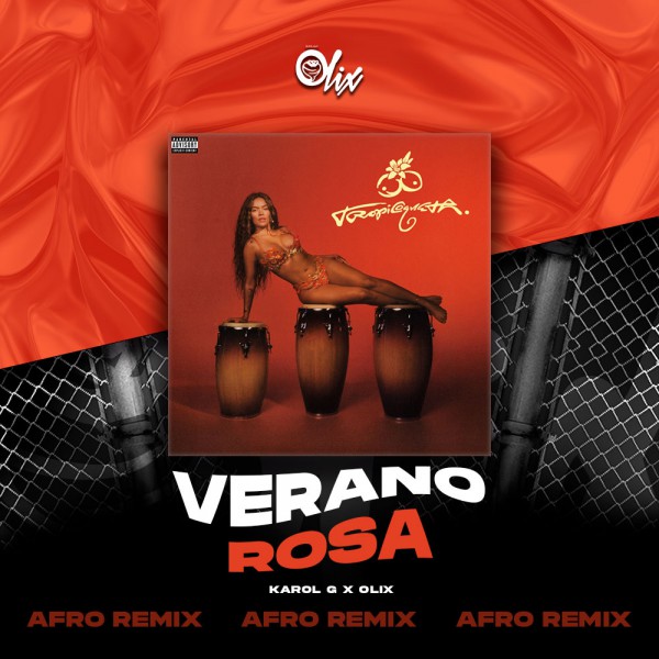 Karol G x Olix - Verano Rosa - OlixDJ - Afro Remix - 124Bpm