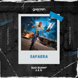 Bad Bunny Ft. J & R - Safaera - Transition - Gherson Music - 96-124