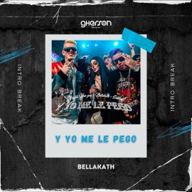 Bellakath - Y Yo Me Le Pego - Intro Break - Gherson Music - 100 Bpm