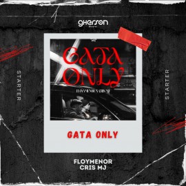 FloyMenor & Cris MJ - Gata Only - Starter Break - Gherson Music - 100 Bpm