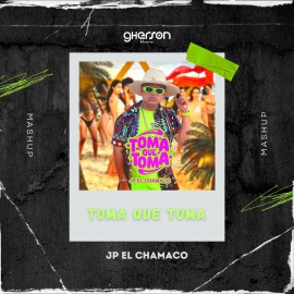 JP EL Chamaco - Toma Que Toma Sam - Mashup - Gherson Music - 130 Bpm