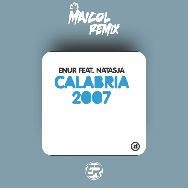 Enur - Calabria - MAICOL REMIX - Afro Edit 126BPM - ER
