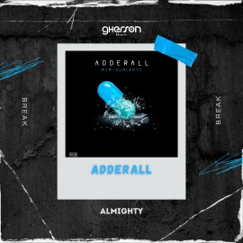 Almighty - Adderall - Intro Break - Gherson Music - 84 Bpm
