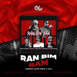 Quimico, Rocky RD x Olix - Ran Bim Bam - OlixDJ - Afro Remix - 124Bpm