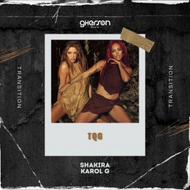 Karol G Feat. Shakira - TQG - Transition - Gherson Music