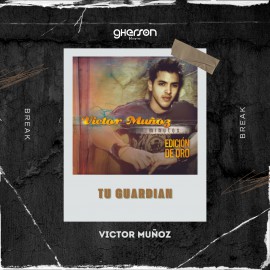 Victor Munoz - Tu Guardian - Acapella Break - Gherson Music - 120 Bpm