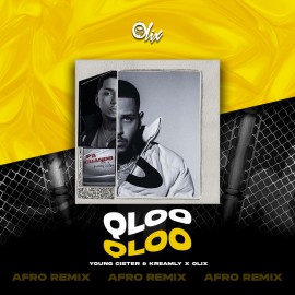 Young Cister, Kreamly x Olix - QLOO - OlixDJ - Afro Remix - 124Bpm