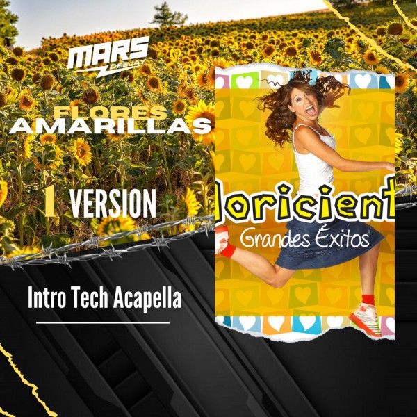 Floricienta - Flores Amarillas - Intro Tech Acapella - DJ MARS - ER - 128Bpm